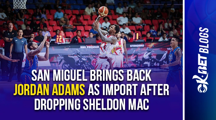 san miguel re-signs jordan adams as import